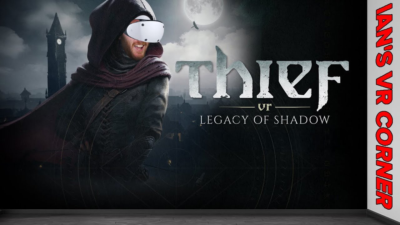 Thief VR: Legacy of Shadow PSVR2 Gameplay - SNEAKY BREEKI! - IAN'S VR CORNER