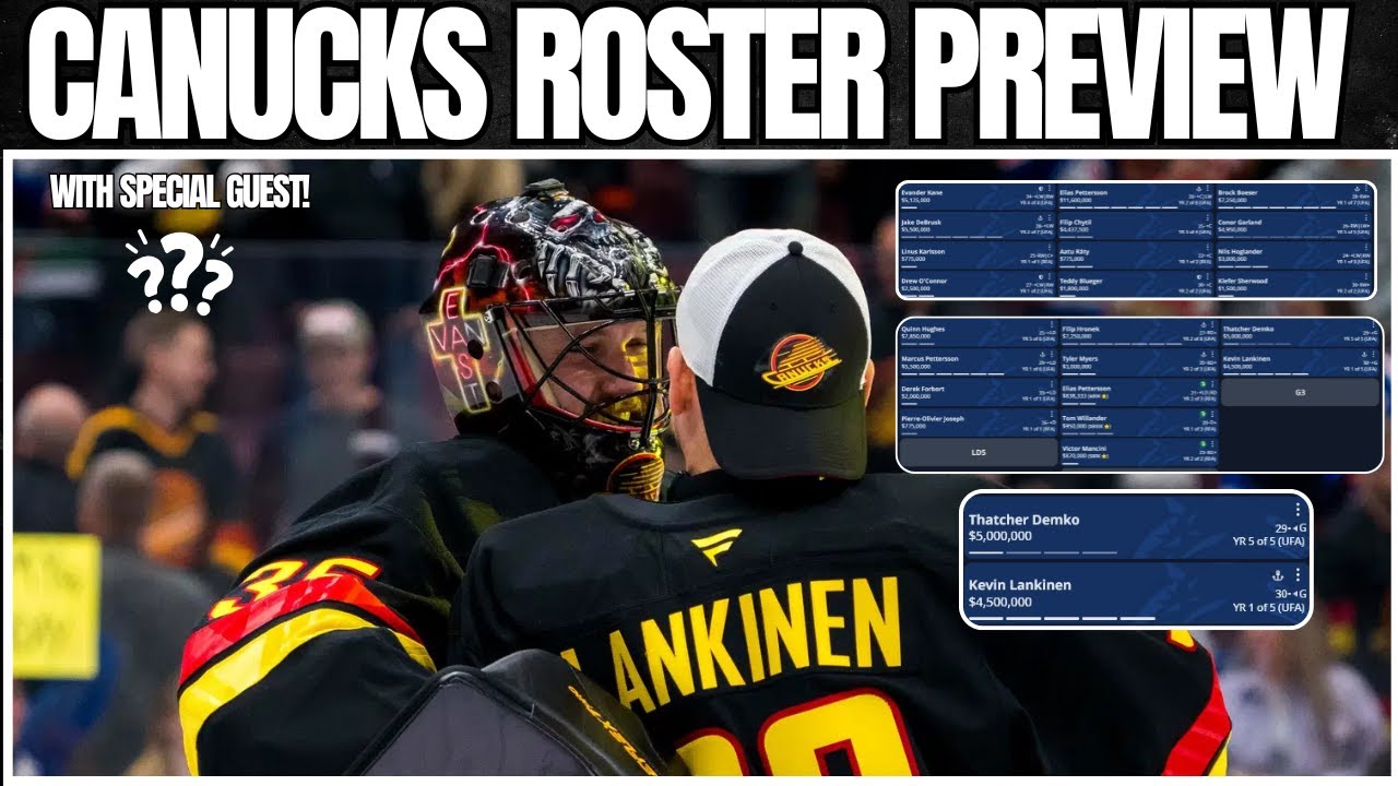 How Good Are The Vancouver Canucks? Full Roster Preview (With Quads!) - (2/3)