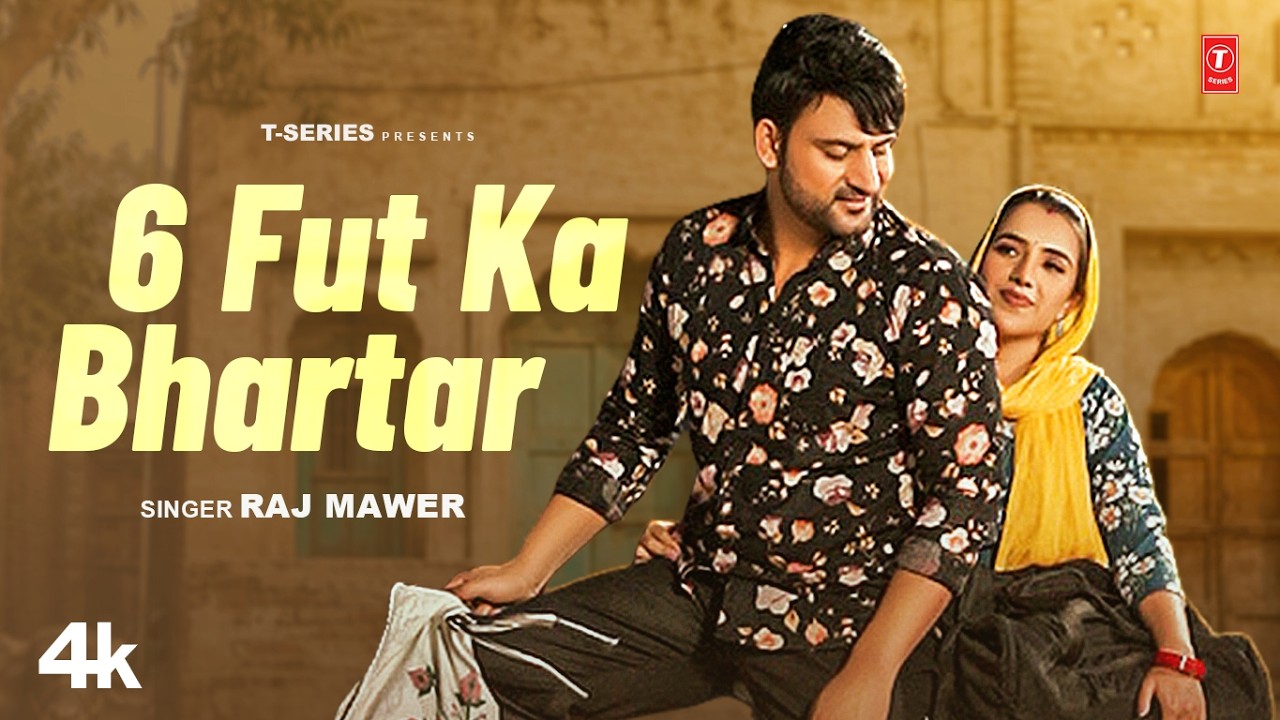 6 Fut Ka Bhartar (Official Video) Ajay Hooda | Raj Mawar | Gungun Bakshi | New Haryanvi Song 2026