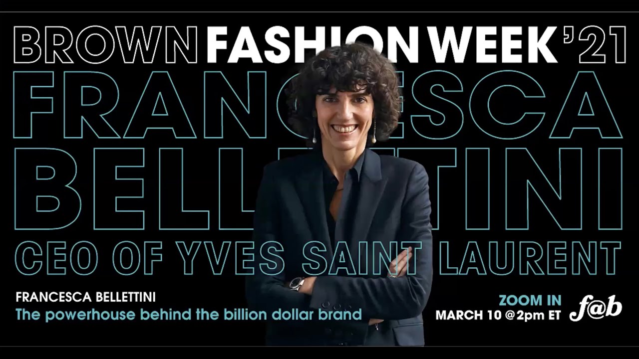 F@B Presents: Francesca Bellettini - The Powerhouse Behind Yves Saint Laurent | Fashion Week ’21