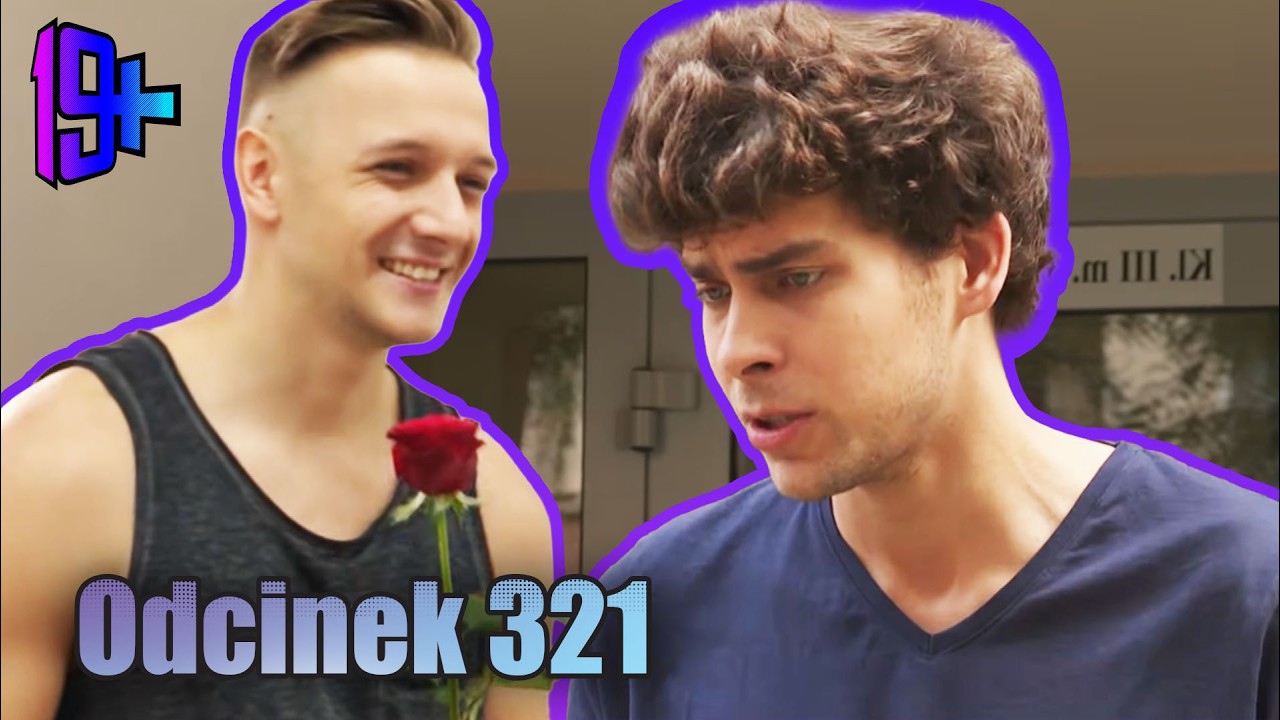 19+ | ODCINEK 321