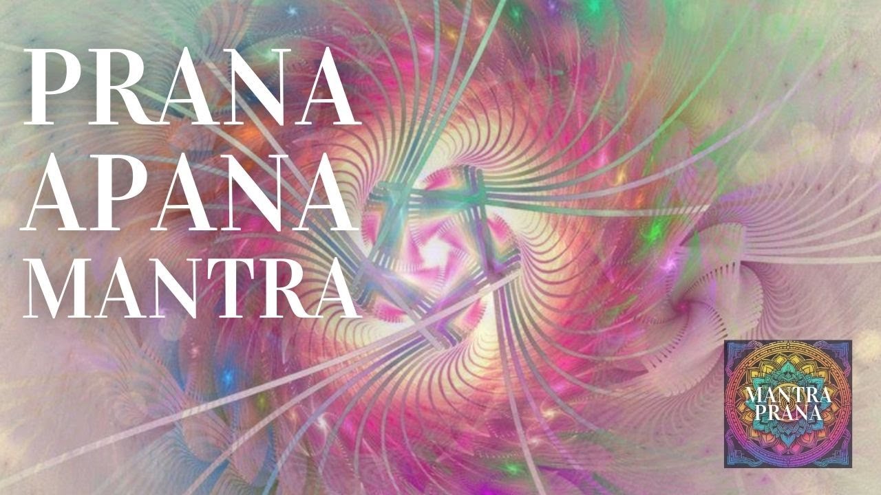 MANTRA para ⌘ LIMPIEZA & SANACI&Oacute;N de CANALES (EFECTIVO!!) | Mantra Prana Apana