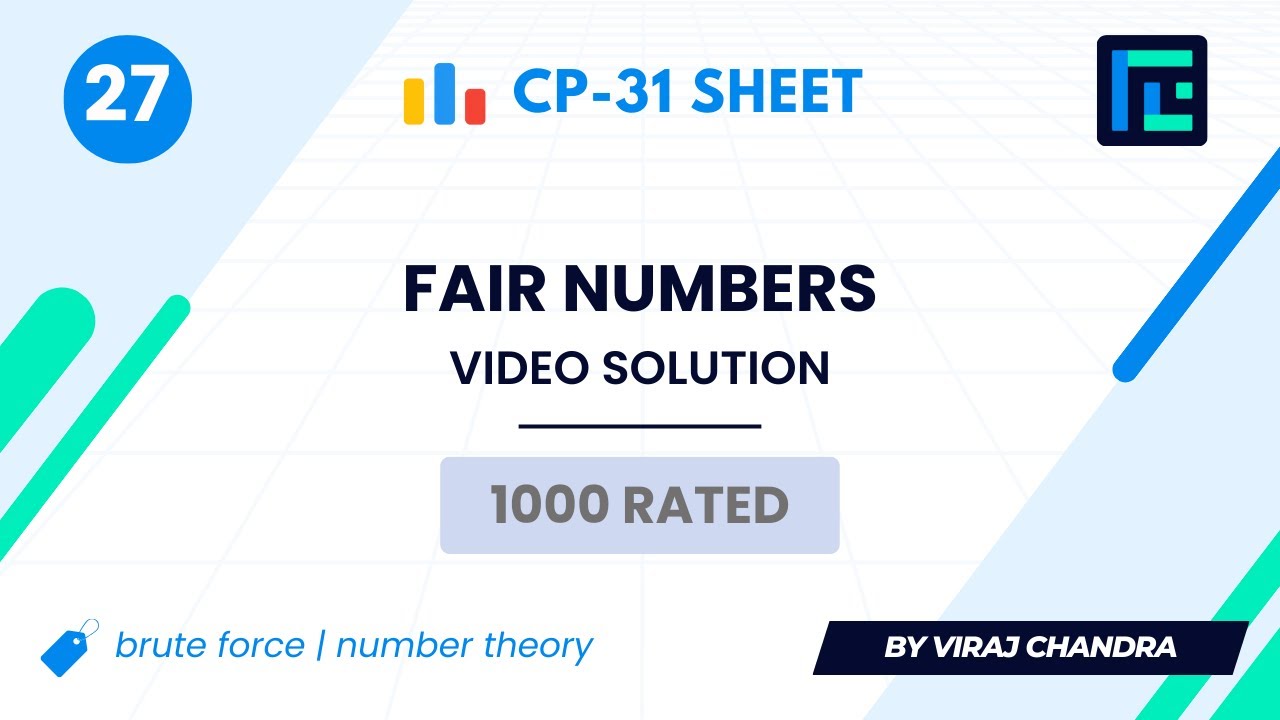 #27 Fair Numbers | Video Solution | 1000 Rated | TLE CP-31 Sheet | Best Codeforces Problems