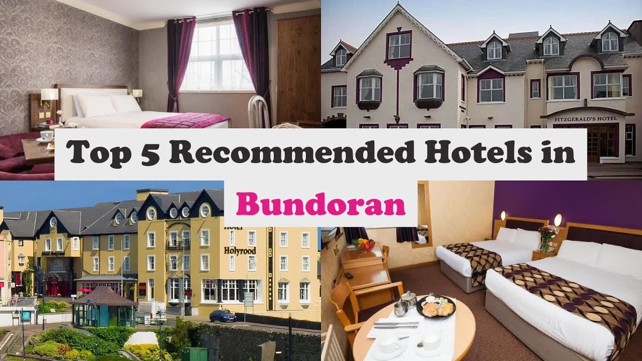 Top 5 Recommended Hotels In Bundoran | Best Hotels In Bundoran