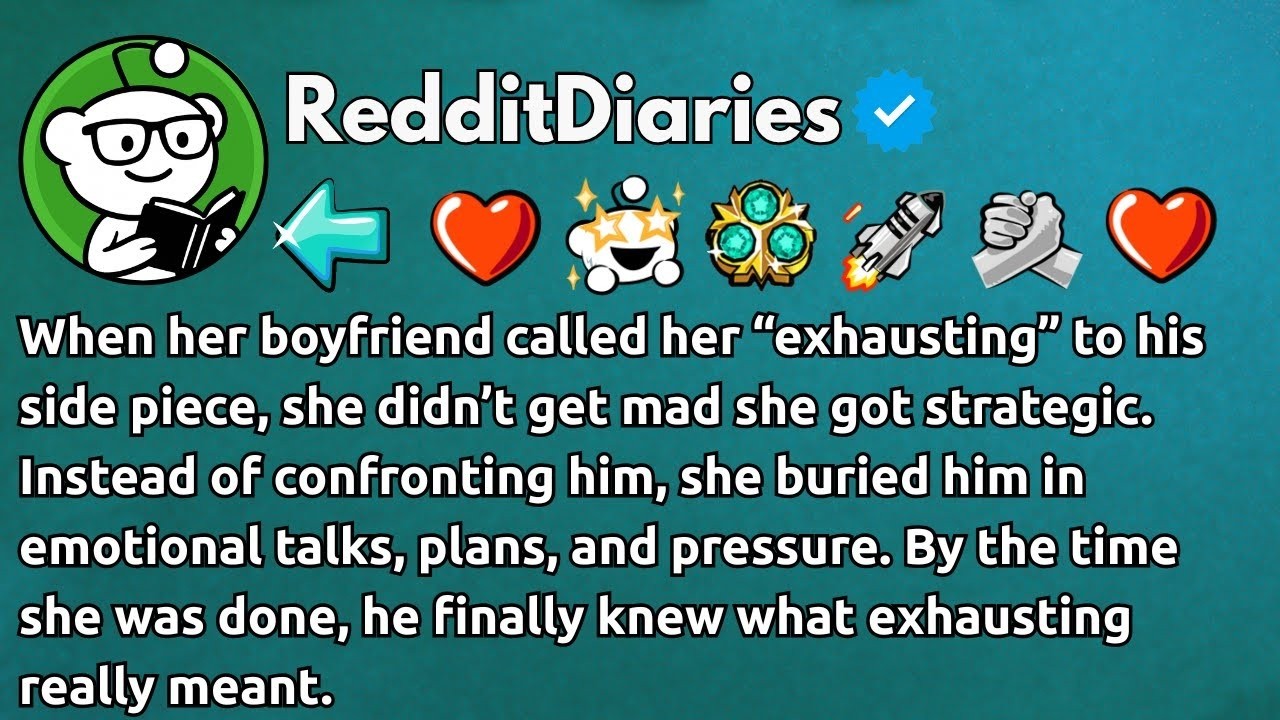 FULL STORY My boyfriend told his side piece I was exhausting, so I gave him a taste of real