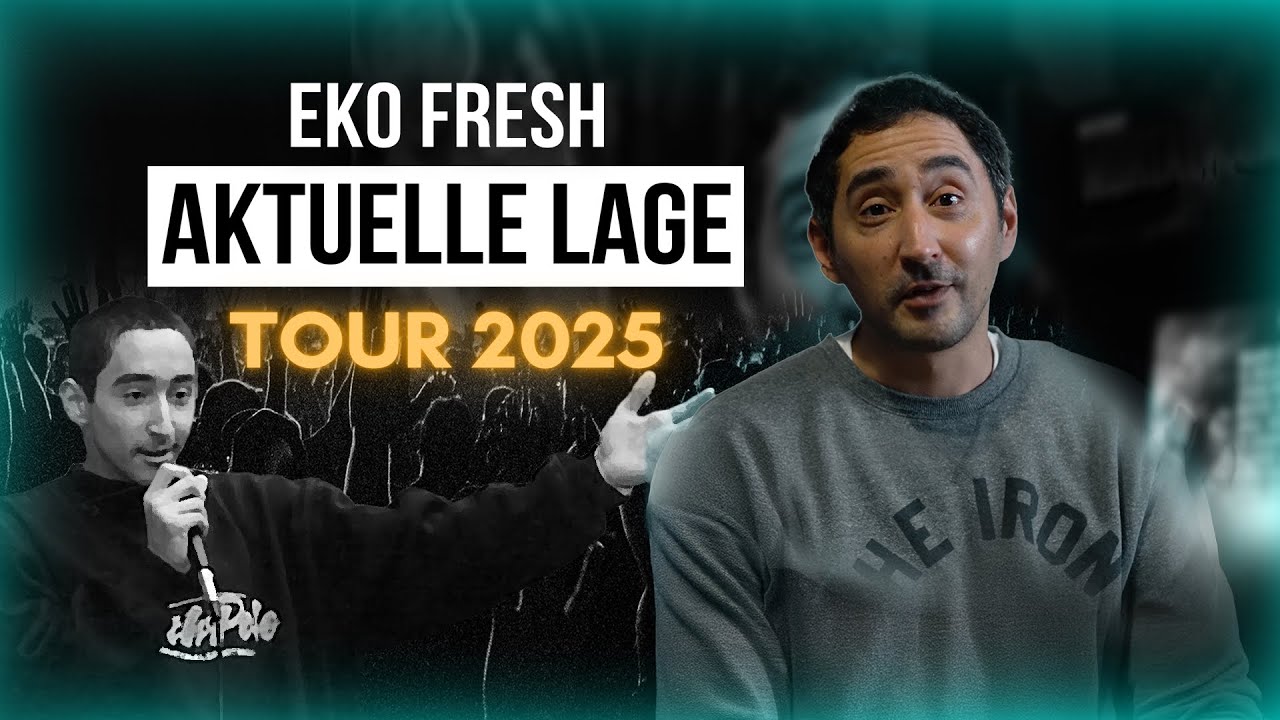 Eko Fresh - Aktuelle Lage & Tour 2025