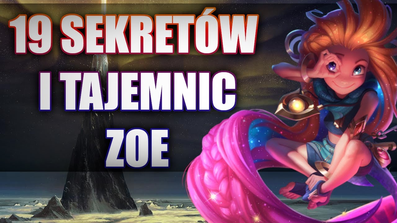 19 Tajemnic i sekretów tekstów Zoe