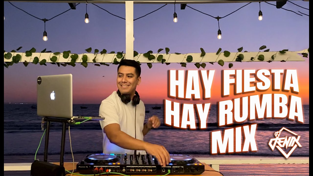 HAY FIESTA, HAY RUMBA MIX (Rumbatón, Envolver, Bombona, Jordan, Pantysito, Bom Bom) DJ DENIX