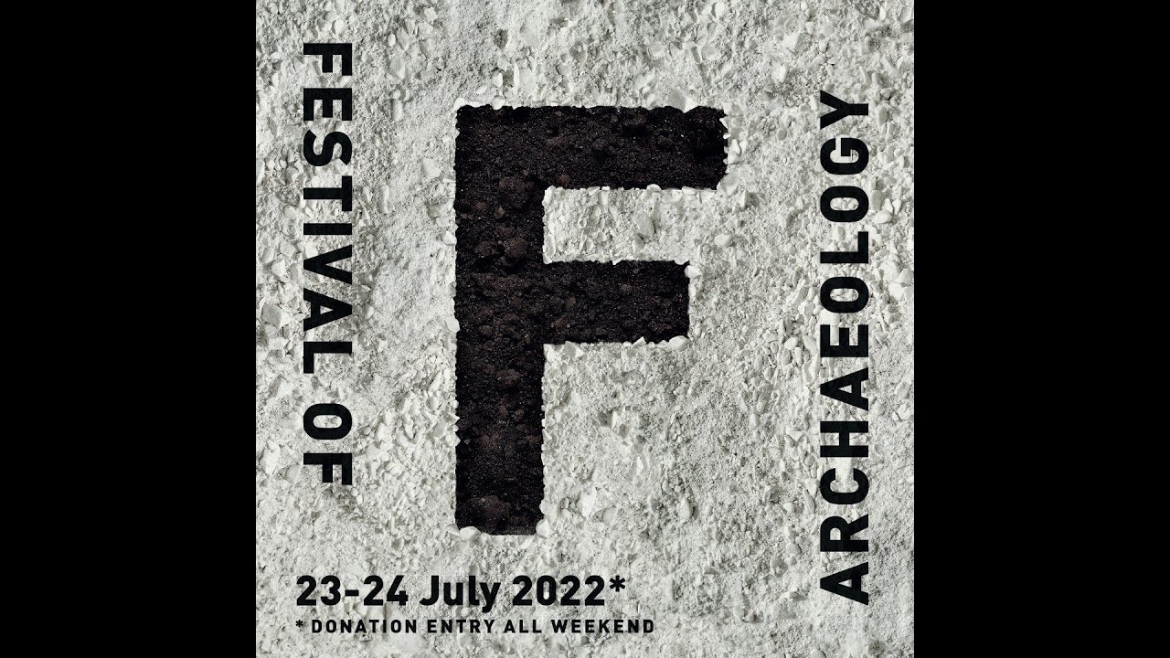 Festival of Archaeology 2022 at Salisbury Museum