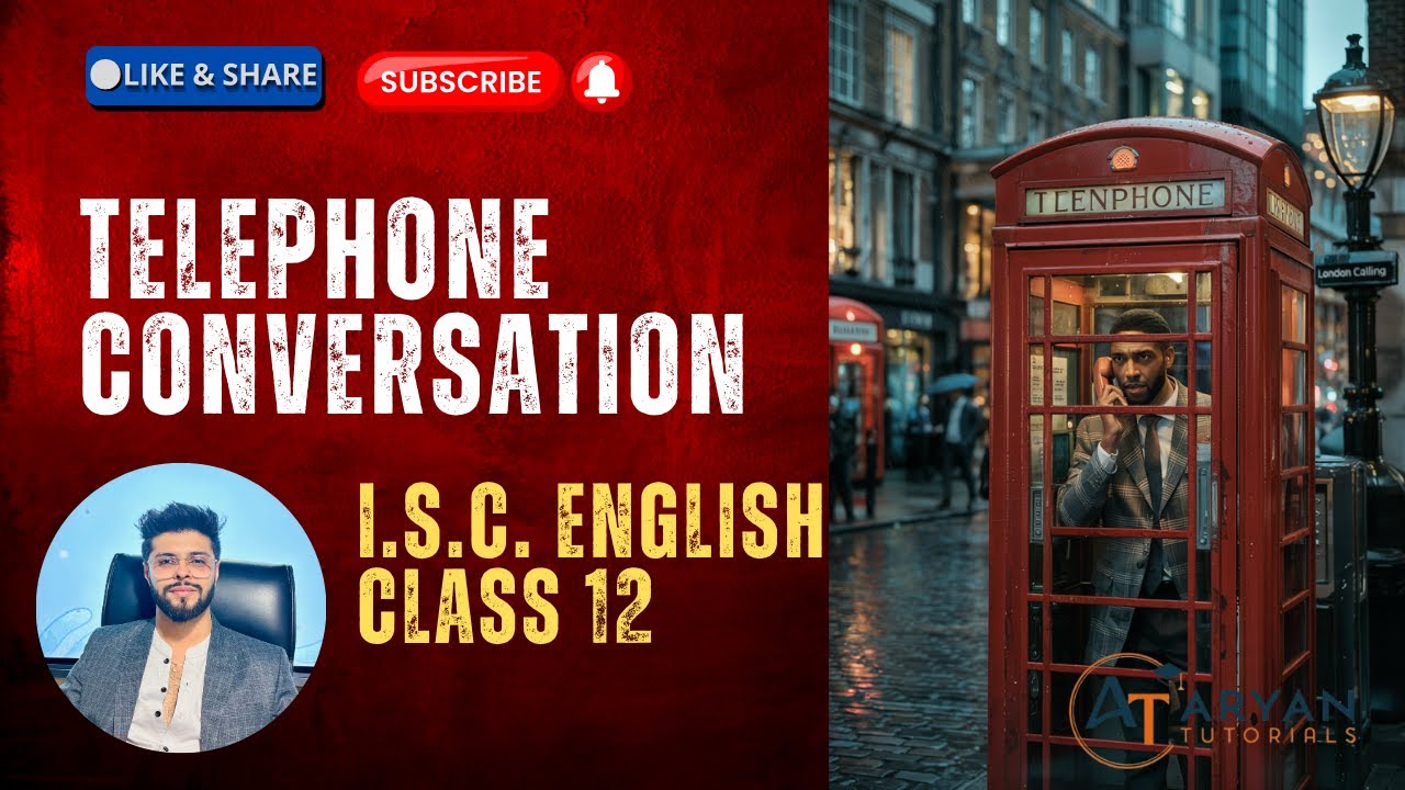 Telephone Conversation by Wole Soyinka | ISC English | Class 12 | Aryan Tutorials |