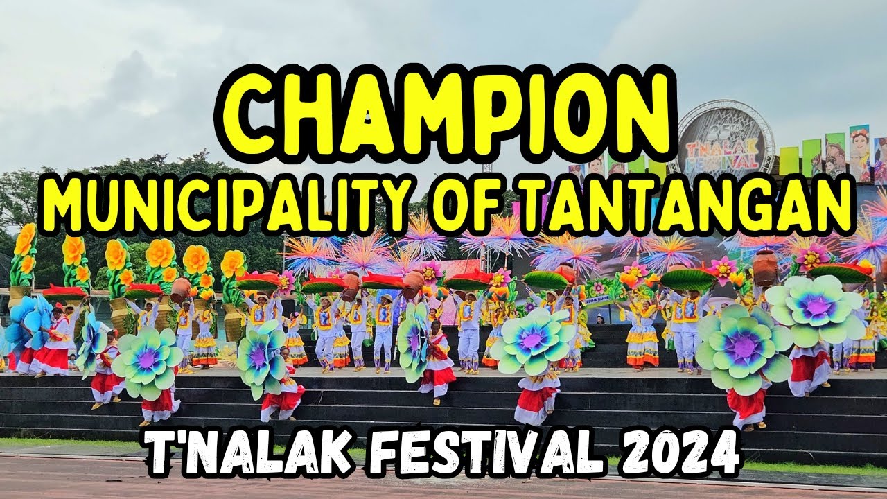Champion: Municipality of Tantangan | Kasadyahan sa Kapatagan Category | T'nalak Festival 2024
