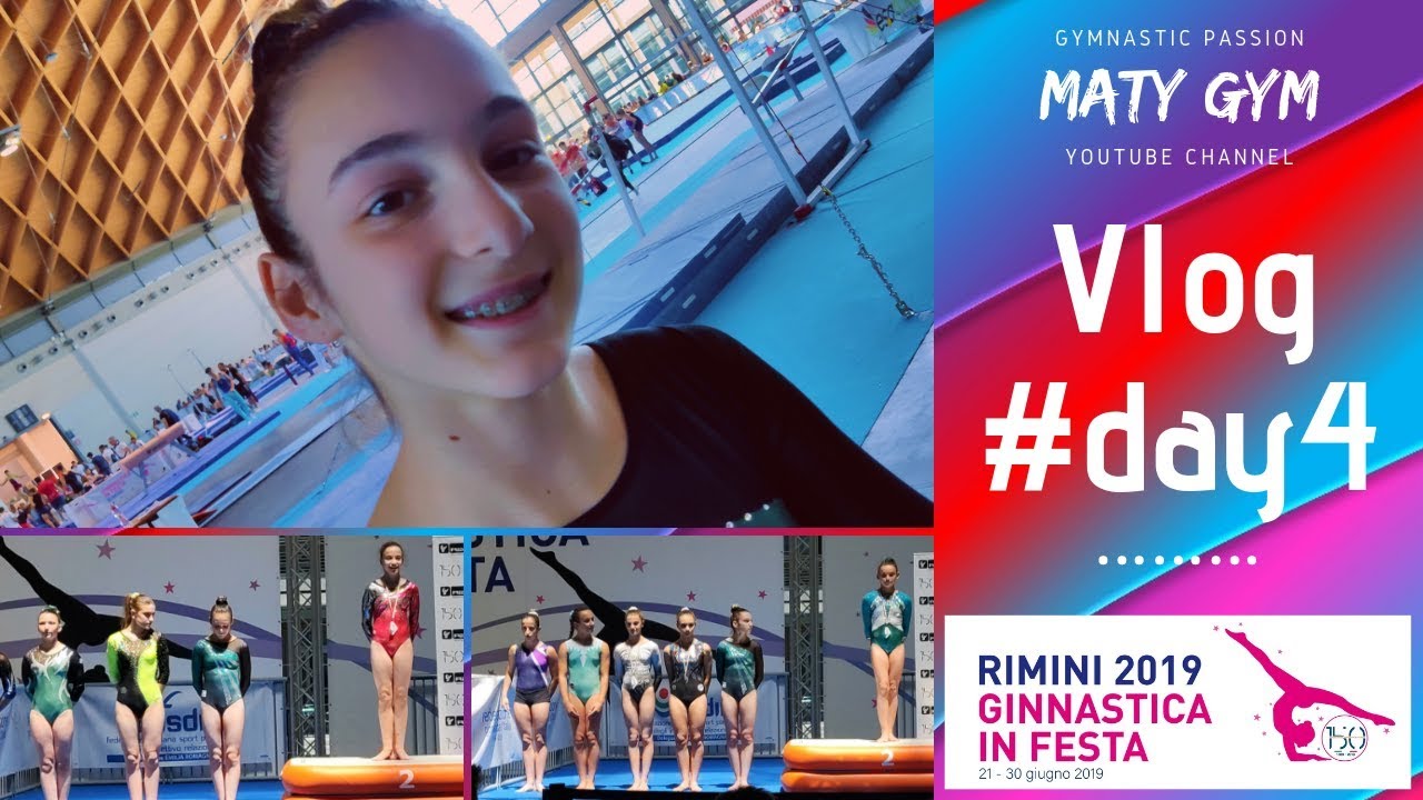 VLOG-DAY4 Ginnastica in Festa Rimini 2019 - 🤸MG🤙 Ginnastica Artistica