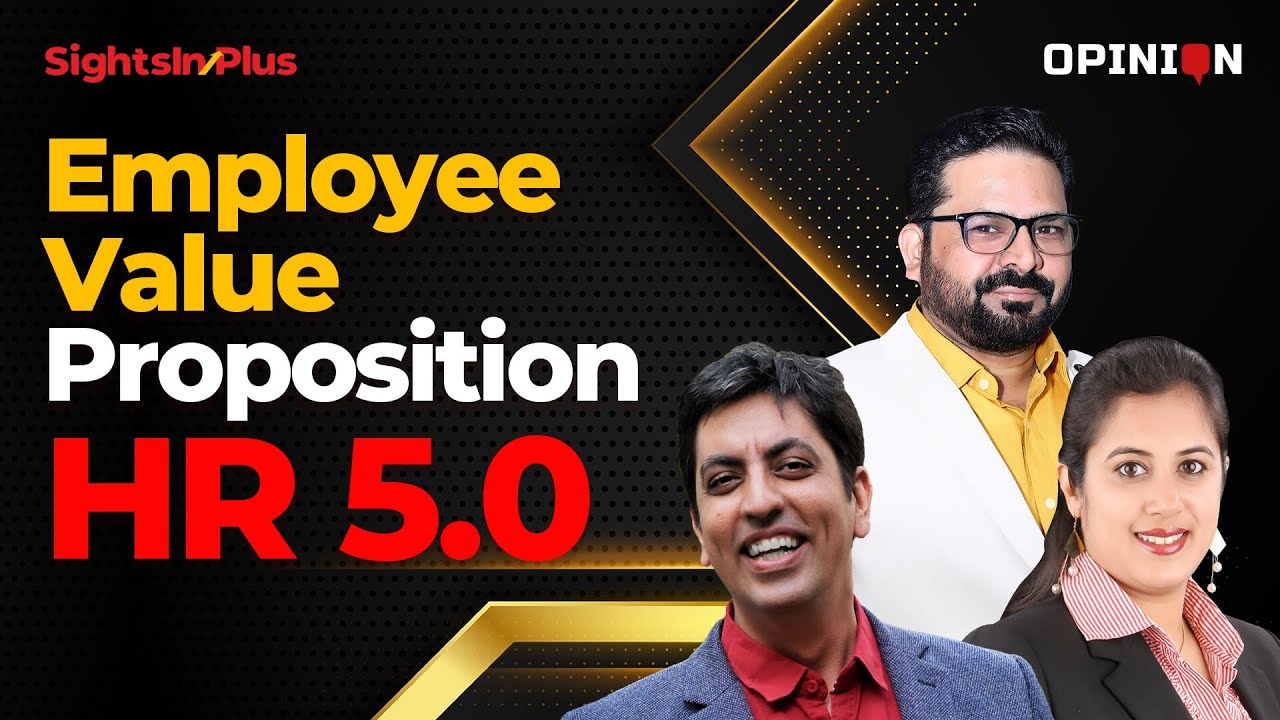 Employee Value Proposition in HR 5.0 | Creating a Powerful EVP in 2024