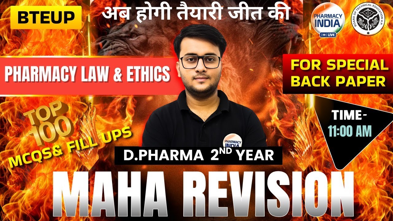 Pharmacy Law & Ethics | BTEUP | Maha Revision | Top 100 Fill Ups & MCQs Ques | D.Pharma 2nd Year