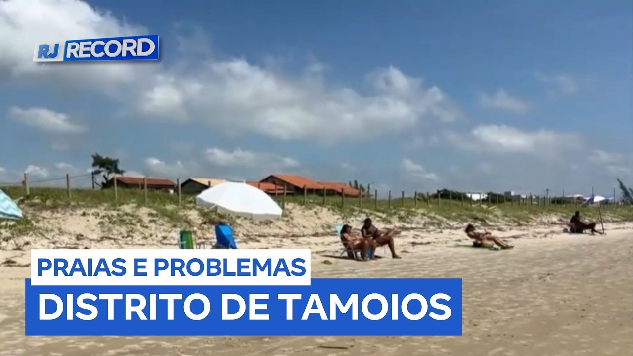 Tamoios, em Cabo Frio (RJ), enfrenta desafios de infraestrutura apesar do potencial turístico