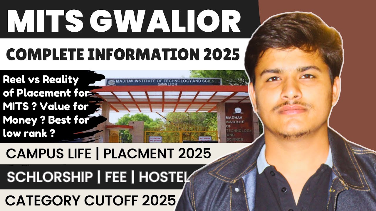 MITS Gwalior college review 2025, cutoff, placement 2025, fee, campus life, hostel etc. |mp dte 2025