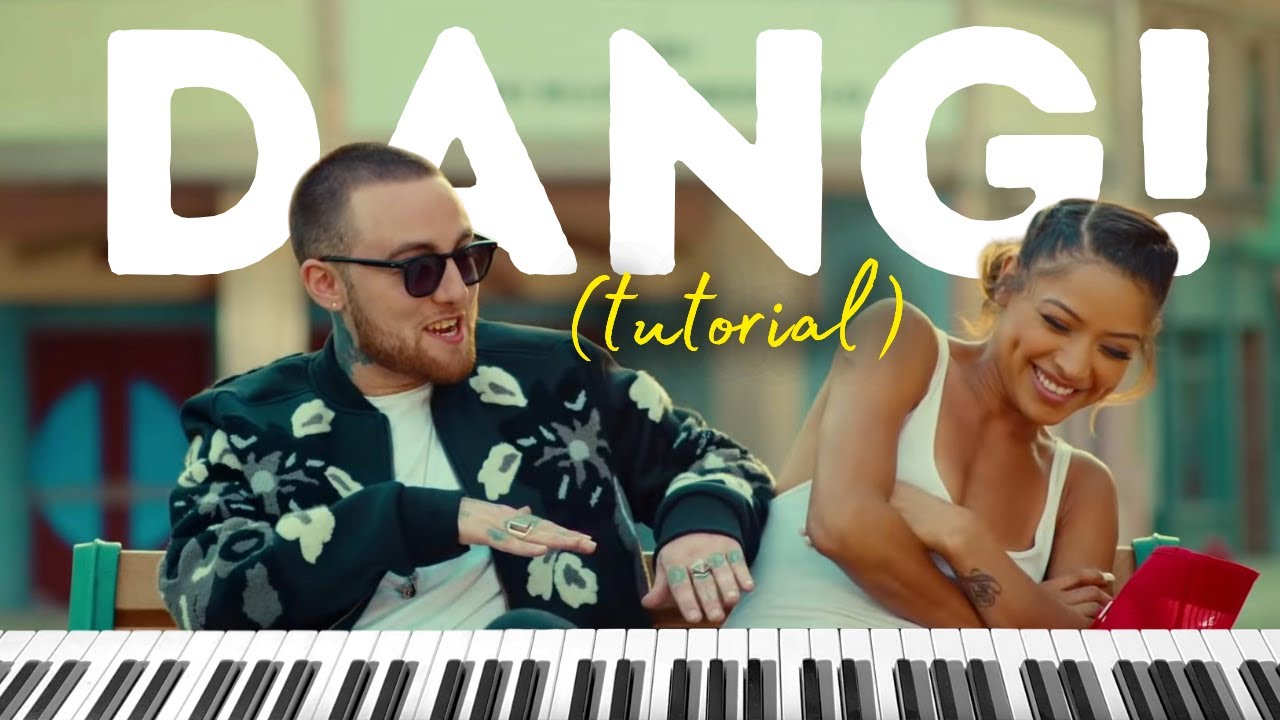 How to play Dang! by Mac Miller | Piano Tutorial