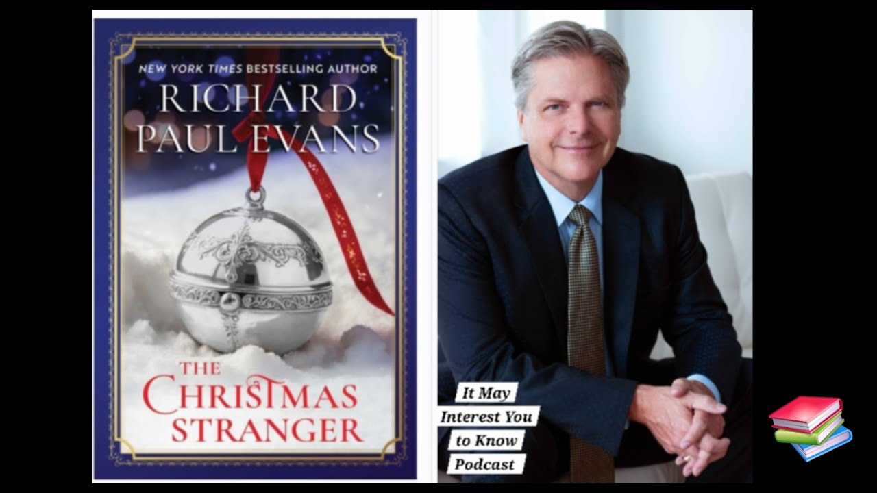 It May Interest You to Know... Richard Paul Evans