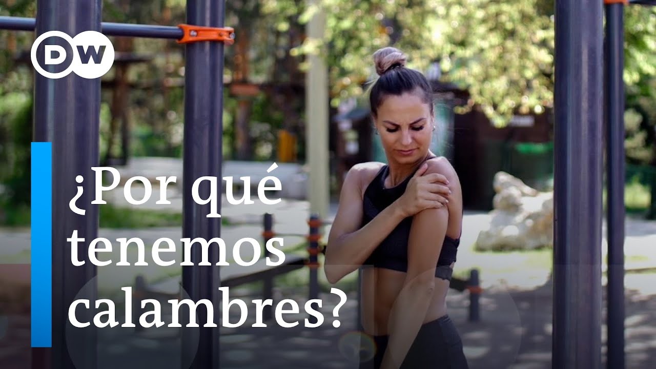&iquest;Qu&eacute; causa los calambres musculares? | DW En forma