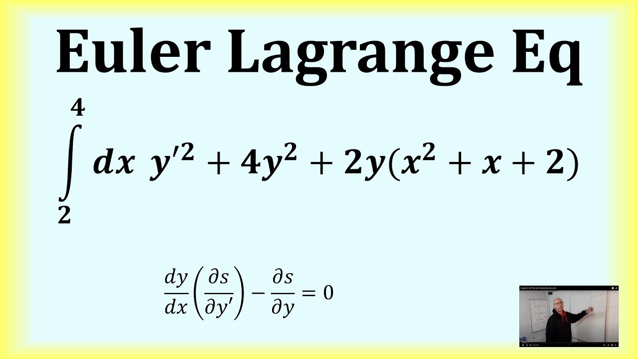 Euler Lagrange Equations