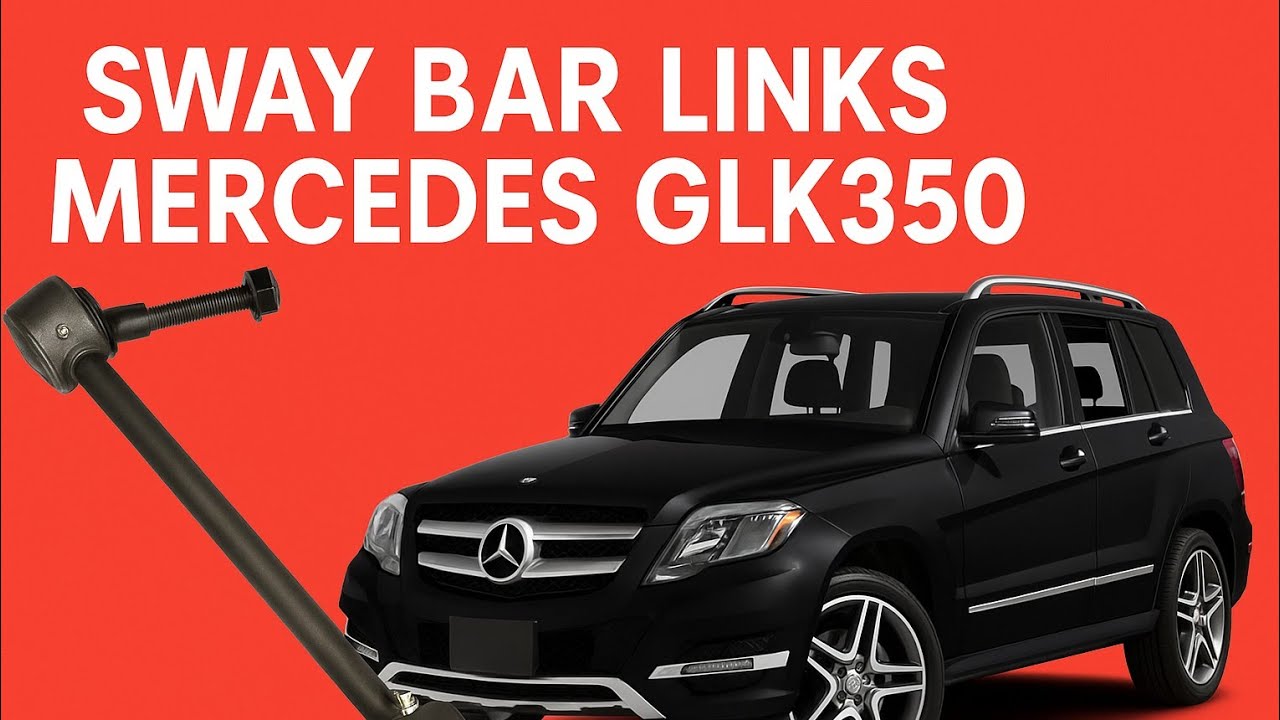 Как заменить стойки стабилизатора поперечной устойчивости на Mercedes GLK350