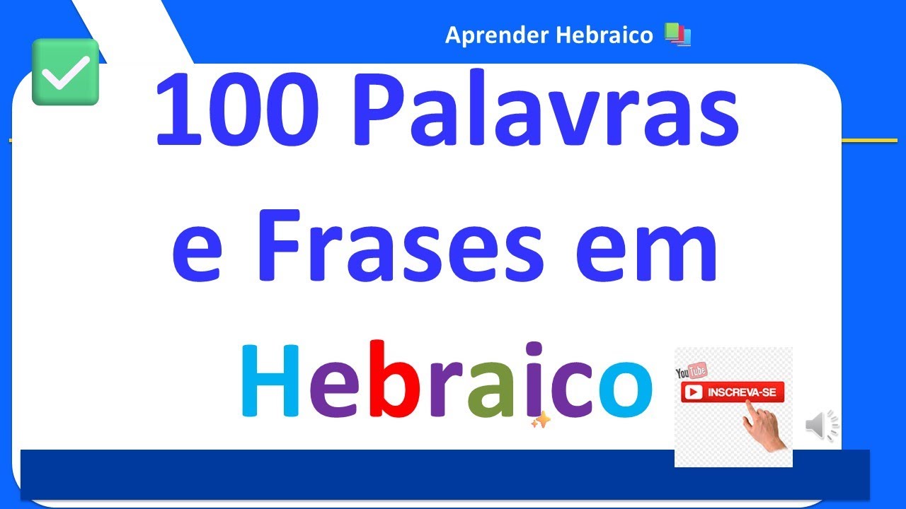 Aprenda 100 Palavras em Hebraico com Frases 🌿 | No Seu Ritmo