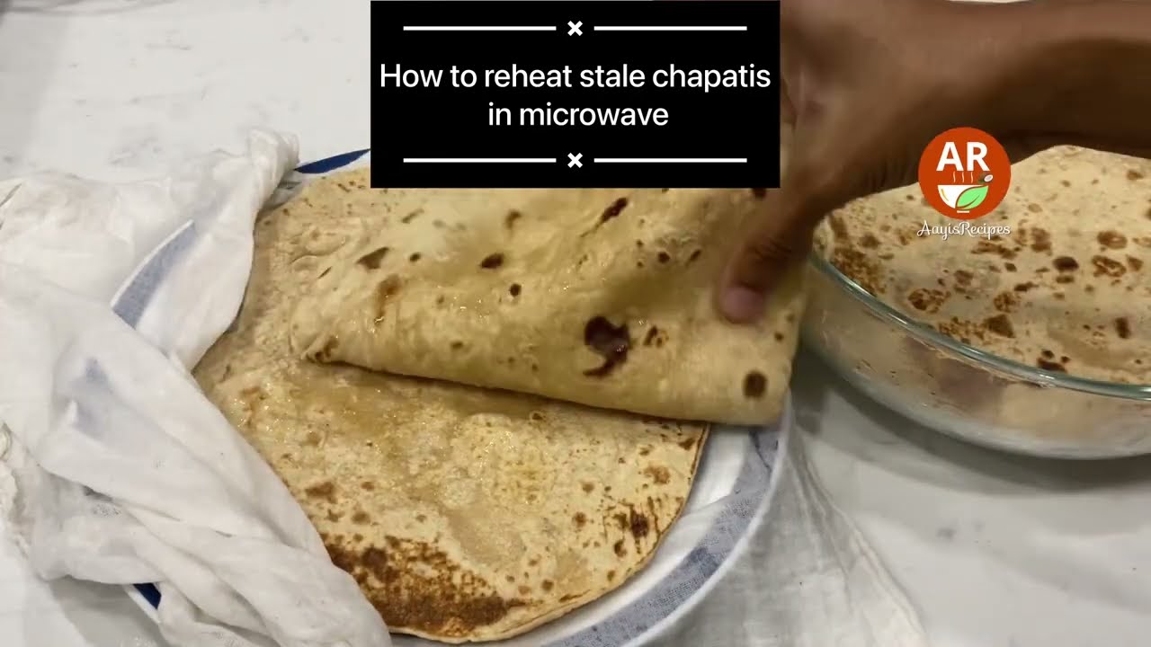 How to reheat stale chapatis in microwave
