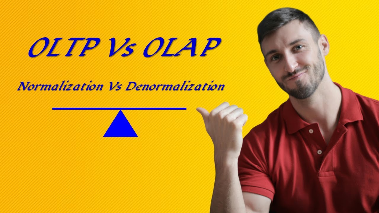 OLTP против OLAP | Нормализация против денормализации | Поиск правильного баланса
