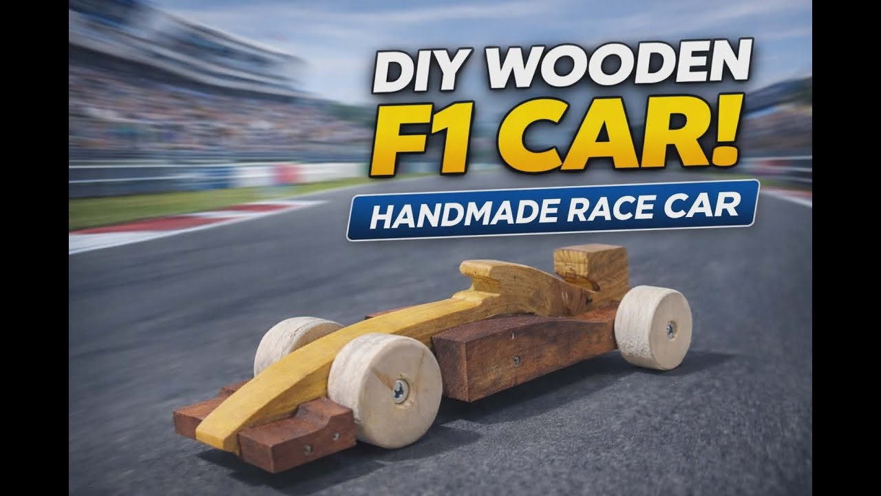 DIY Wooden F1 Car | Handmade Formula 1 Toy From Wood