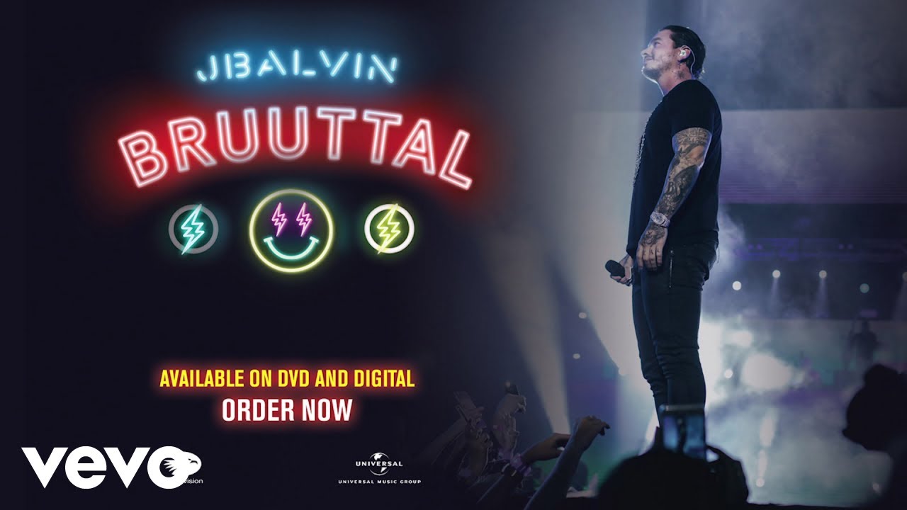 J Balvin - Bruuttal (Live / Long Trailer)