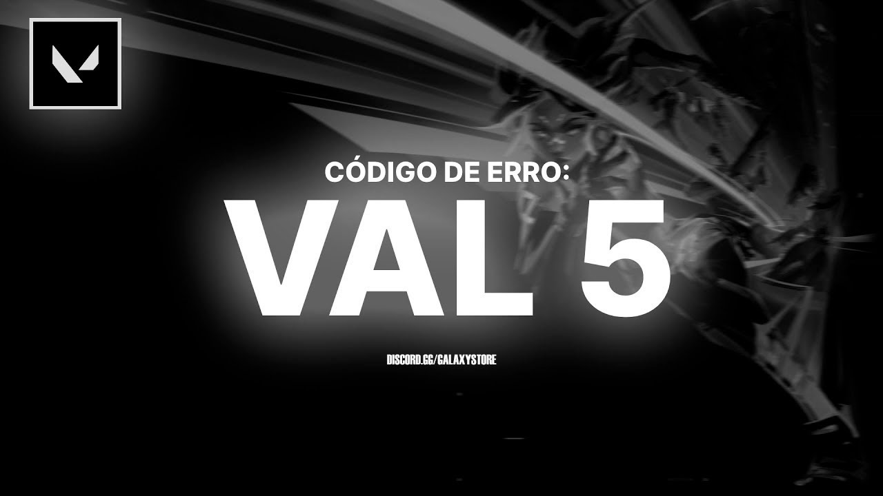 COMO RESOLVER O ERRO VAL 5 NO VALORANT R&Aacute;PIDO E F&Aacute;CIL (TUTORIAL ATUALIZADO 2025)