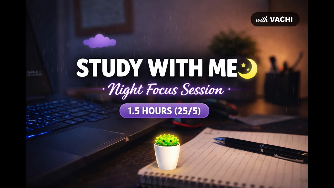 Study with me at Night |1.5 Hours Pomodoro| 25/5 timer | Rain sounds and Calm piano break| 🪴🌃📚
