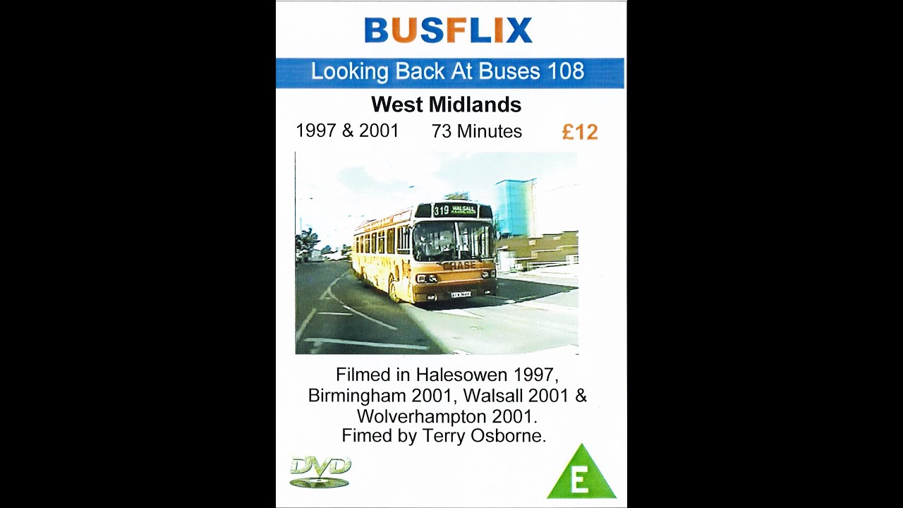 Looking Back at Buses 108 West Midlands 1997 & 2001