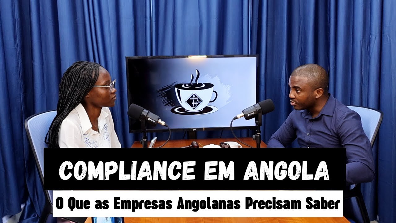Compliance em Angola: Da Teoria à Prática