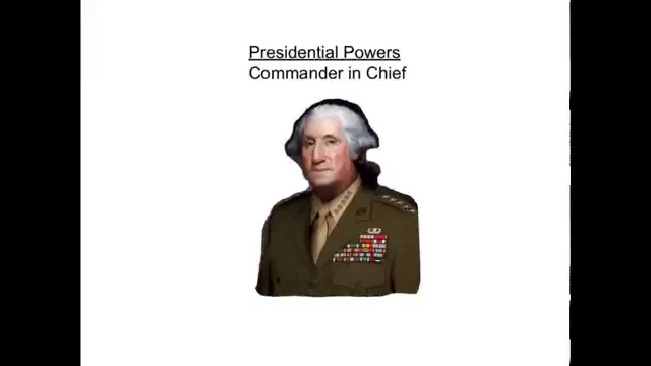 Powers of the President: Commander in Chief