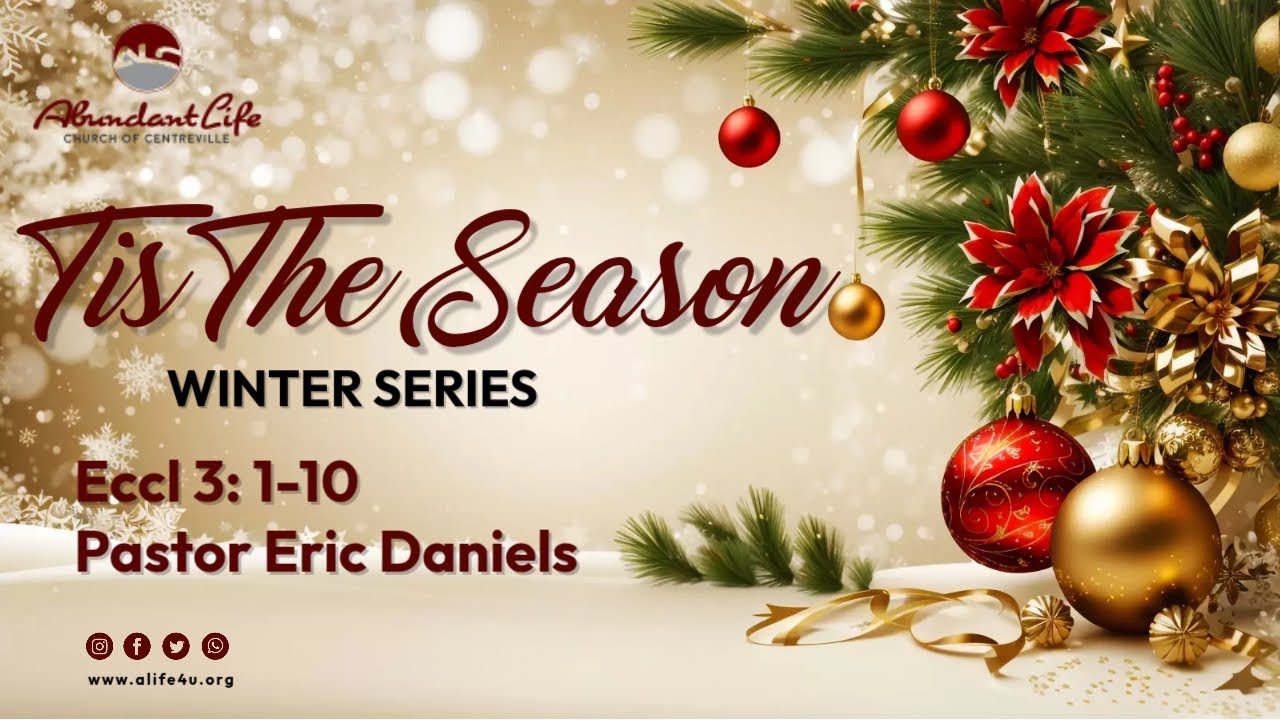 TIS THE SEASON with Pastor Eric Daniels