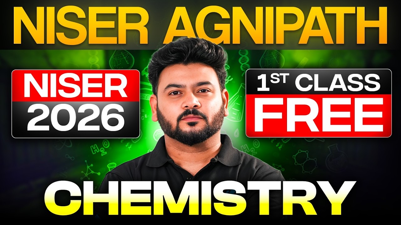 NISER Agnipath 2026🔥: - 1st Free Class of Chemistry by Sanjay Arya Sir | NISER 2026