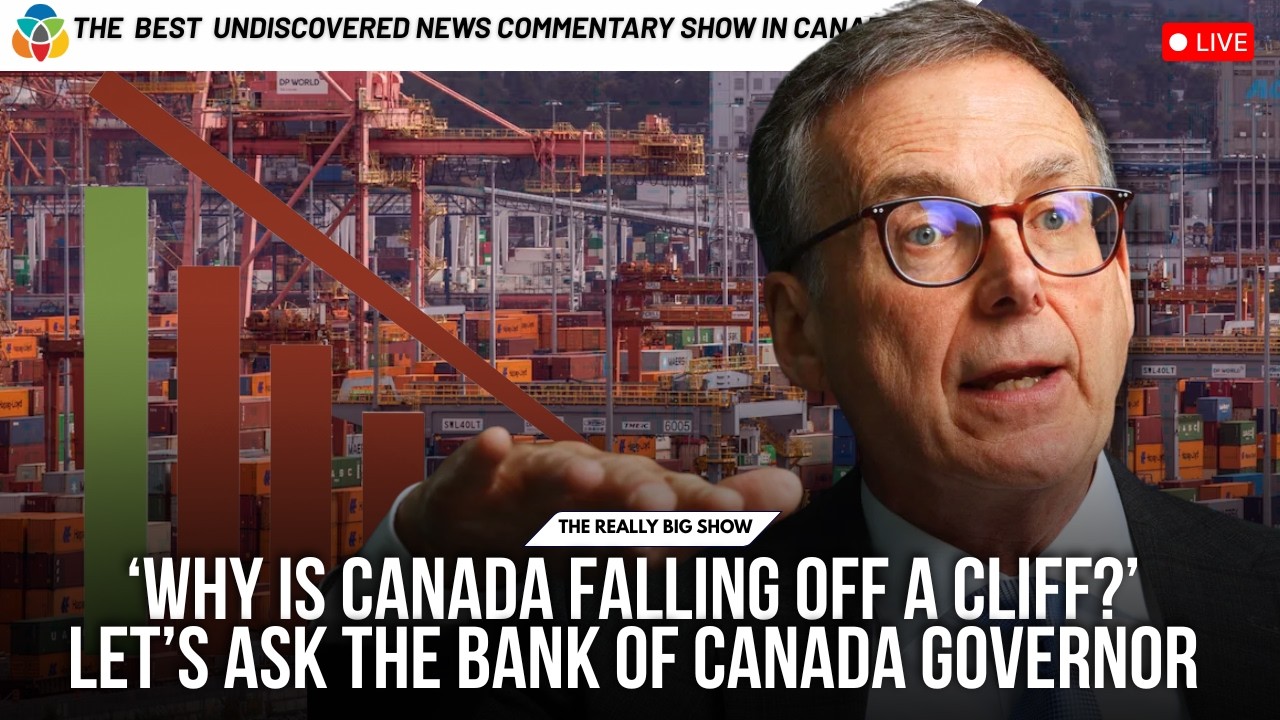 ‘Why is Canada falling off a cliff?’ Let’s ask the Bank of Canada governor