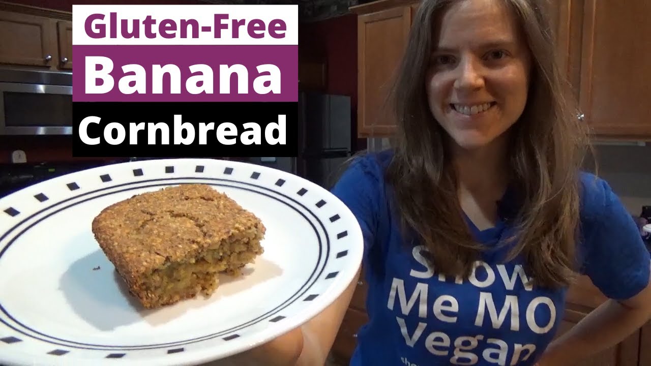 Banana Cornbread - Gluten-Free - Oil-Free - Vegan