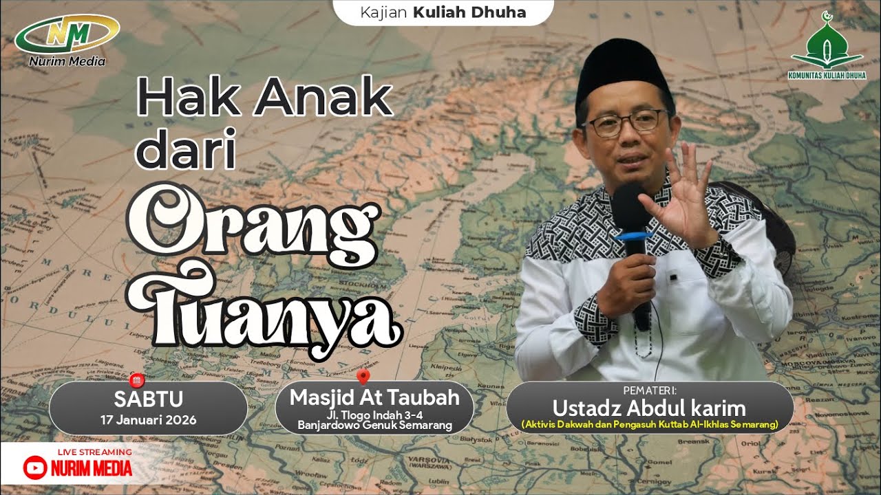 🔴 [LIVE]  Ustadz Abdul Karim {Kuliah Dhuha} | Hak Anak dari Orang Tuanya