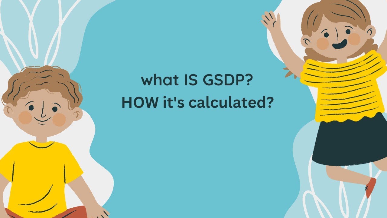 what is GSDP? How GSDP calculated?