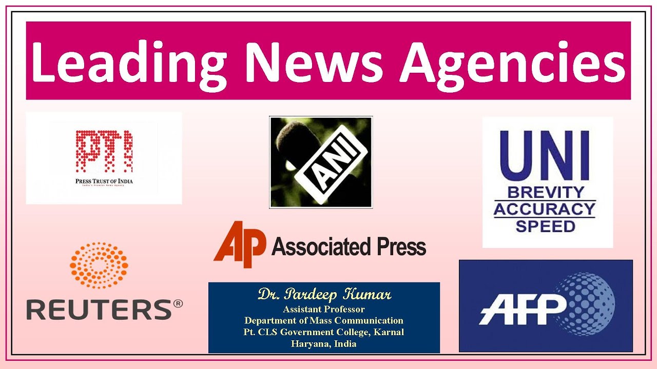 259. Leading News Agencies of the World