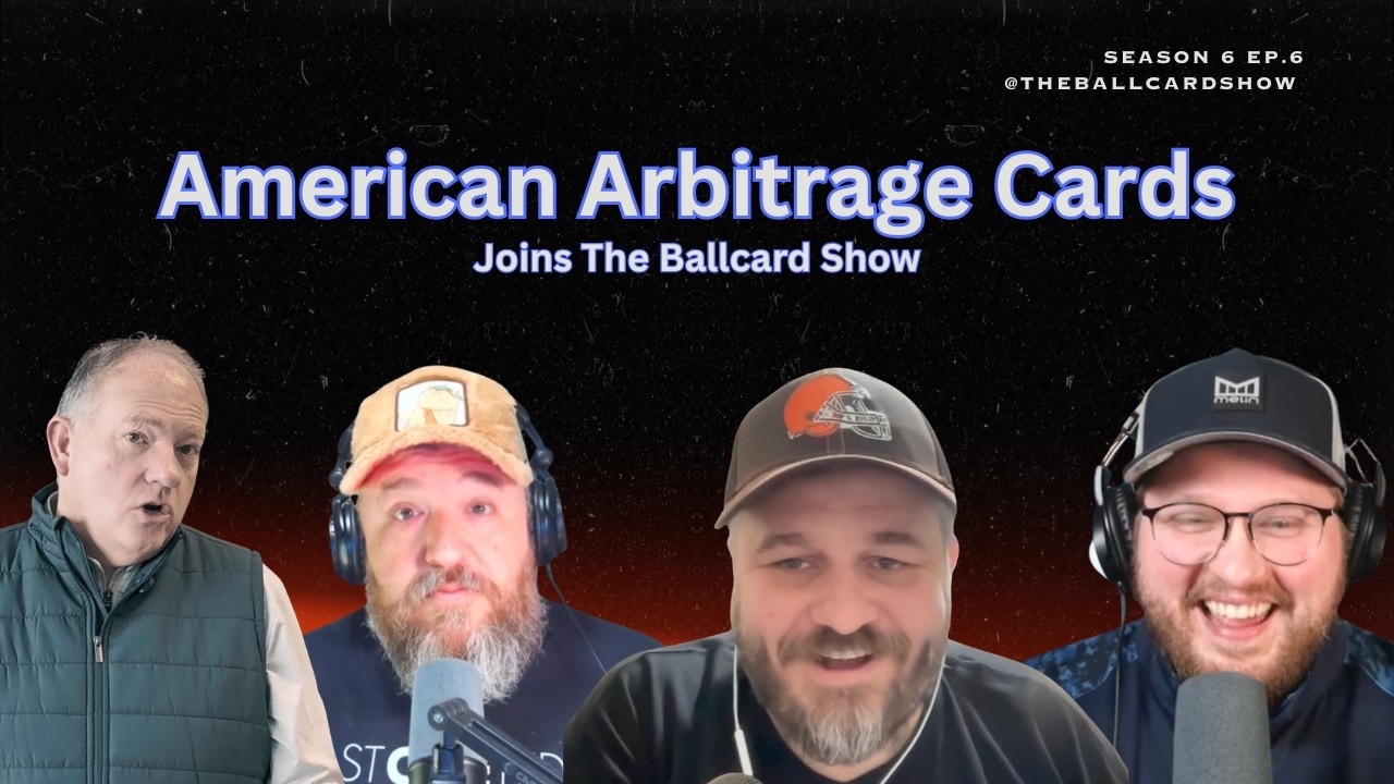 Cary From American Arbitrage Cards Joins The Ballcard Show Season 6 Ep 6