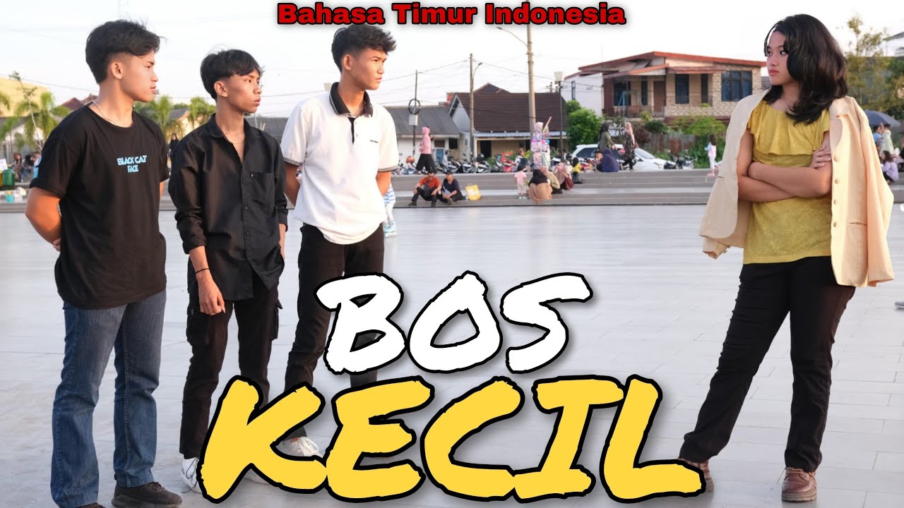 BOS KECIL || Indonesia's Best Action Movie - BAHASA INDONESIA TIMUR