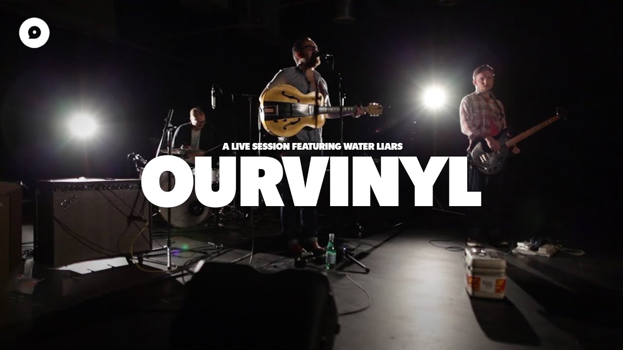 Water Liars - Swannanoa | OurVinyl Sessions