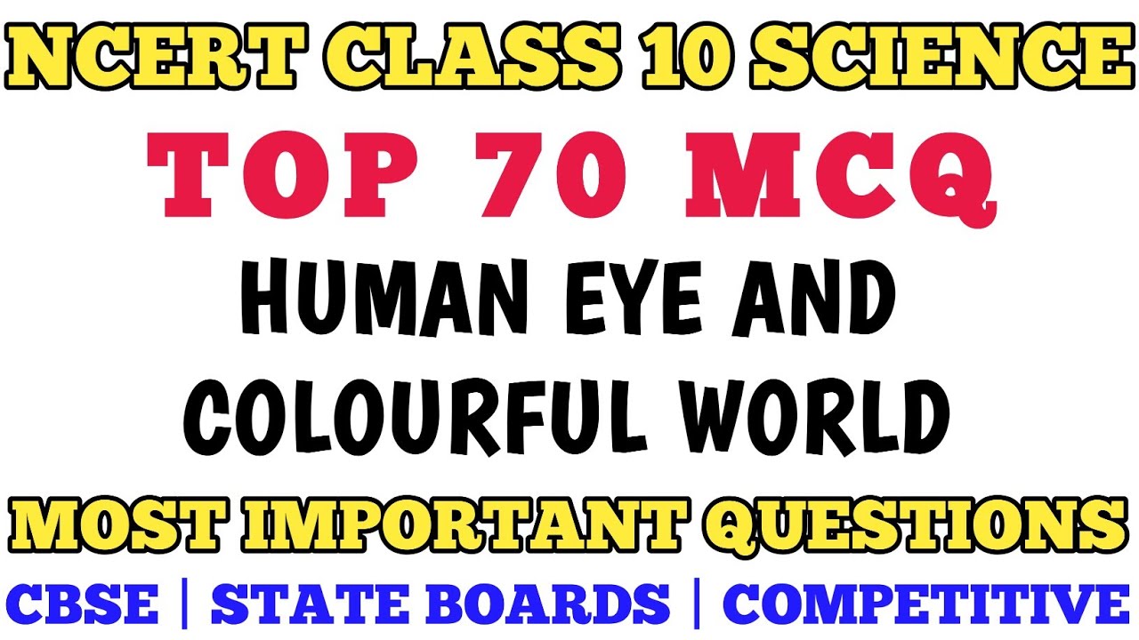 Best MCQ Class 10 Human Eye And The Colourful World | CLASS 10 NCERT | CBSE MCQ #mcqncert #cbse