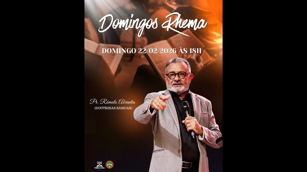 Domingo Rhema Pr. Rômulo Abrantes (Doutrinas Básicas) -  | 22.02.2026