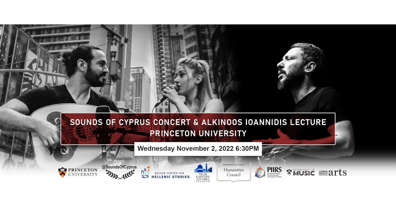 T'ai Giorkou / Τ'αη Γιωρκού - Sounds of Cyprus & Alkinoos Ioannidis @ Princeton University