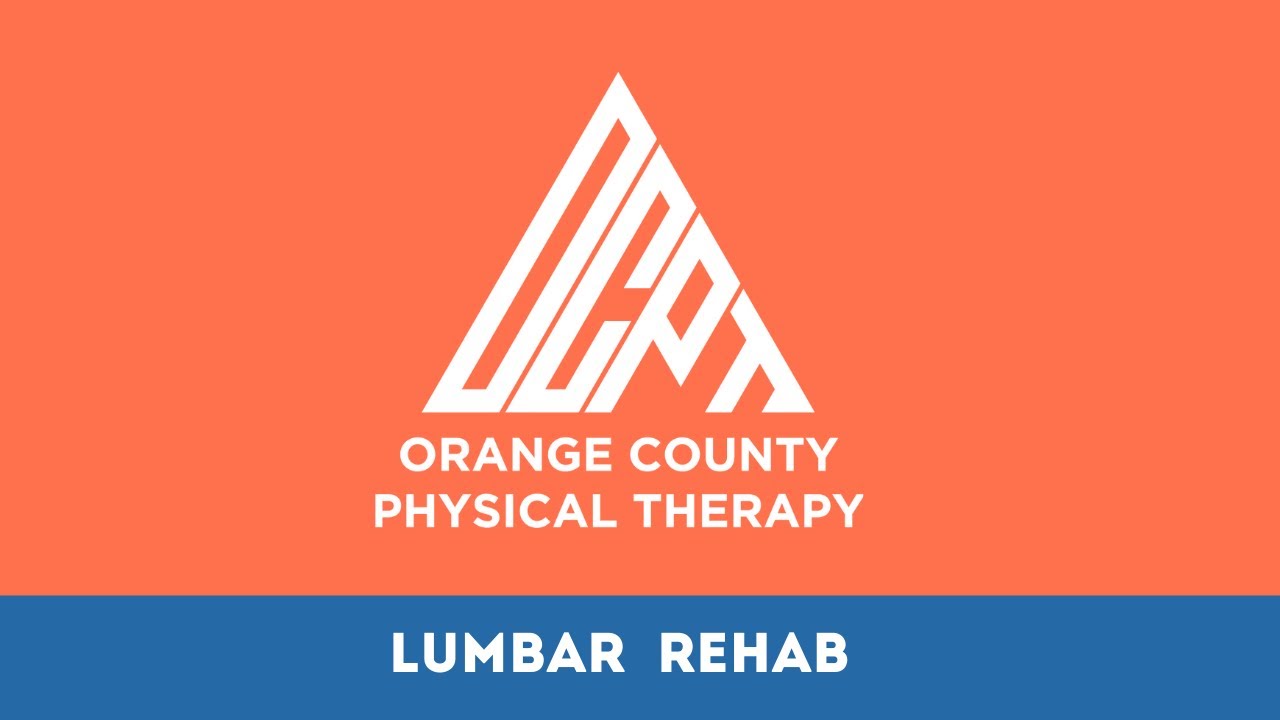 Low Back Pain (Orange County Physical Therapy OCPT)