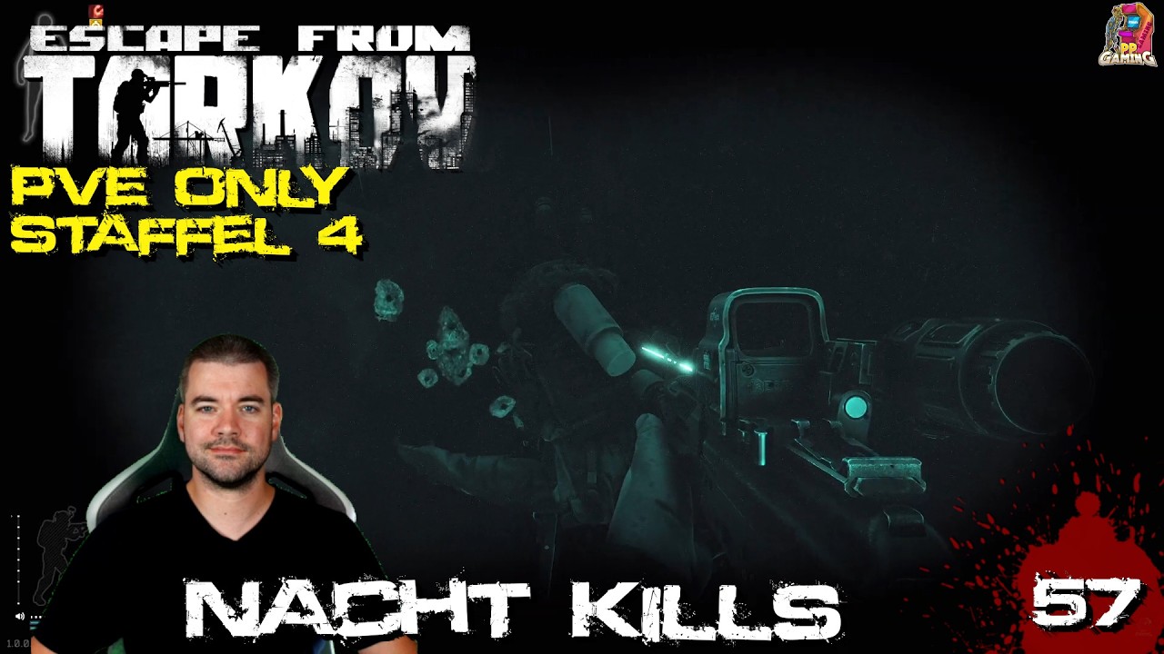 Nacht Kills 🔫 S04 #57 Escape from Tarkov 1.0 EFT PVE